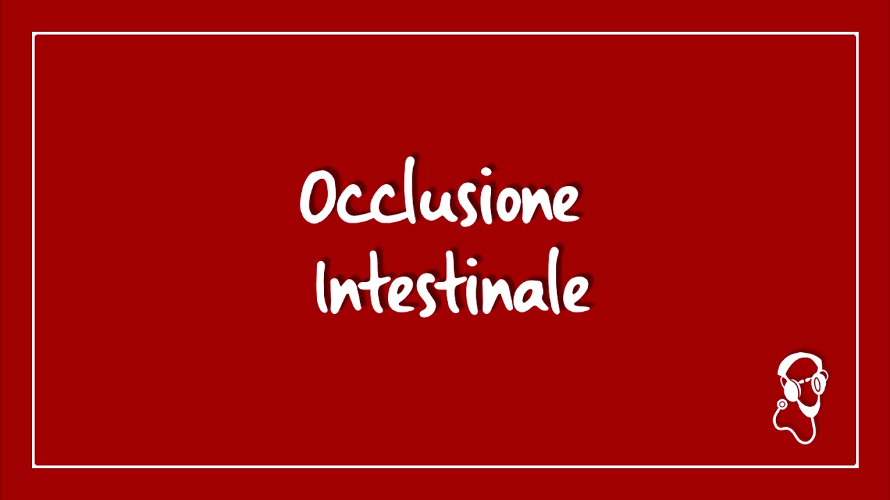 Occlusione Intestinale