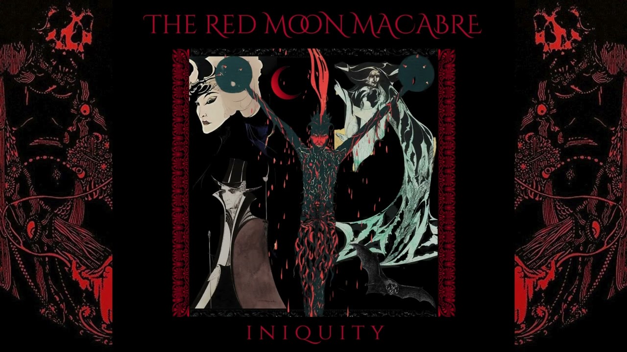 The Red Moon Macabre - Iniquity | Full Album | Gothic Rock