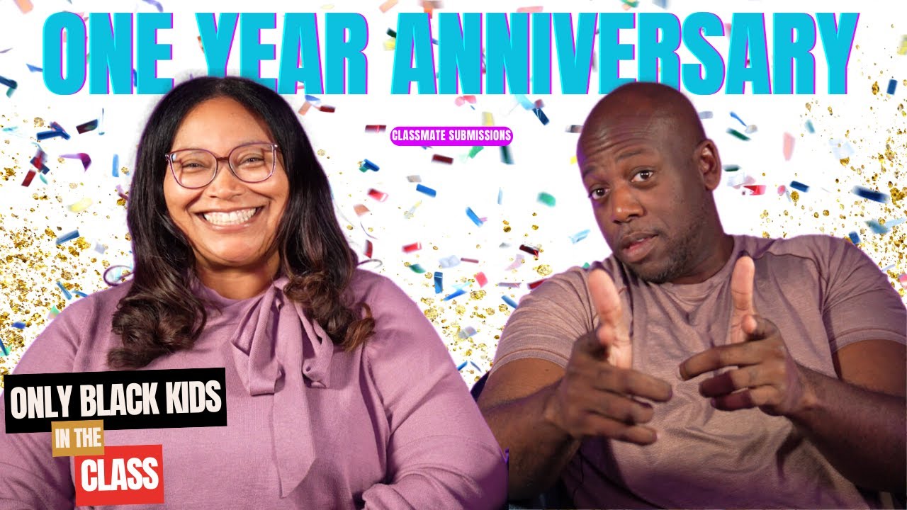 One Year Anniversary || Classmate Submissions