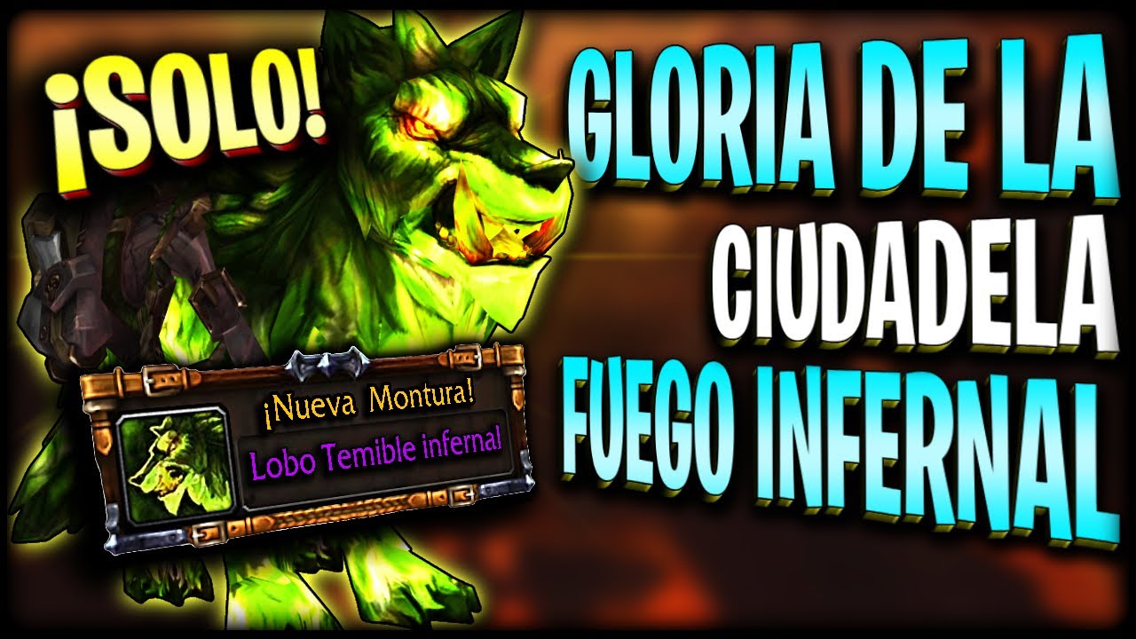 *Actualizado* Lobo Temible Infernal +Gloria del Asaltante (2026) SOLO! | World of Warcraft