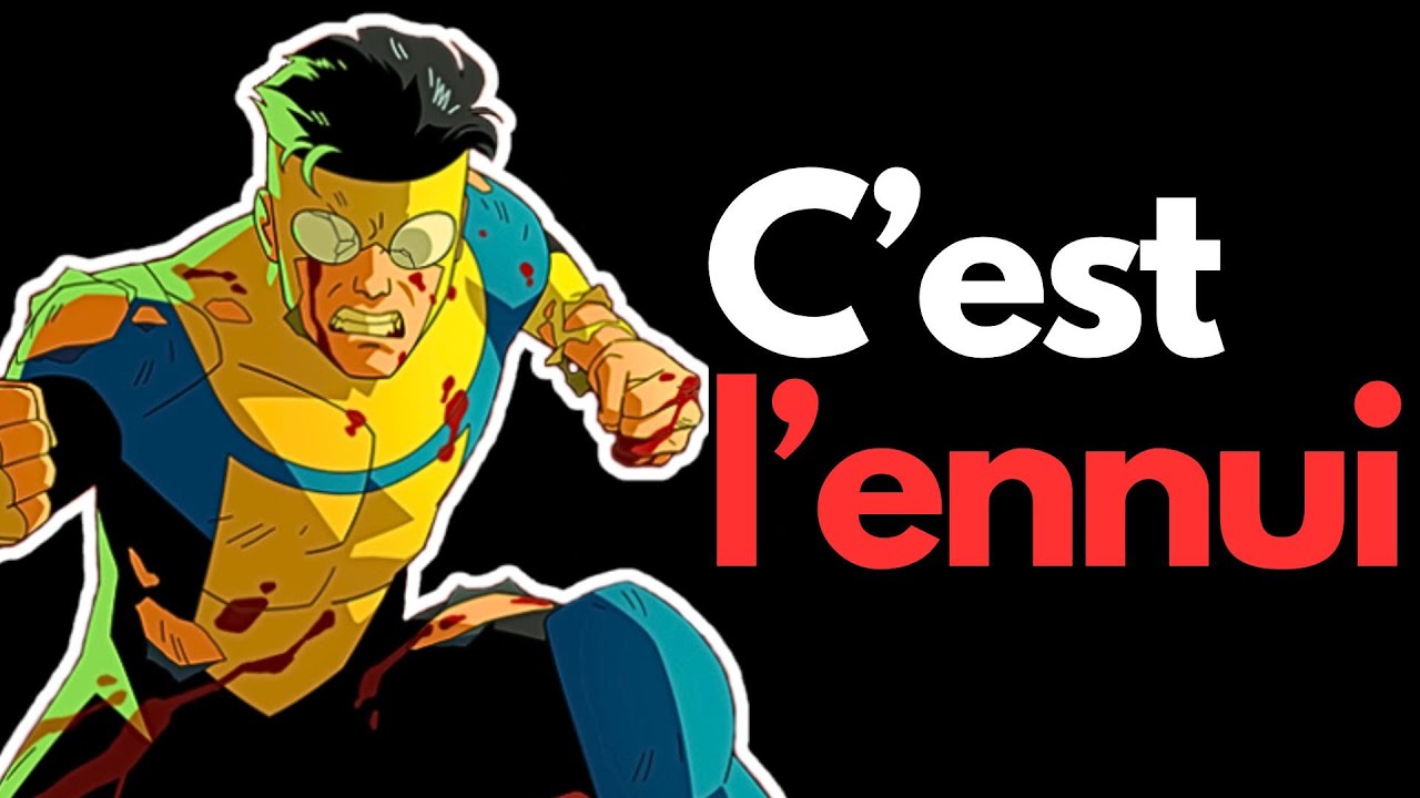 Pourquoi le genre super-héros m'ennuie - INVINCIBLE
