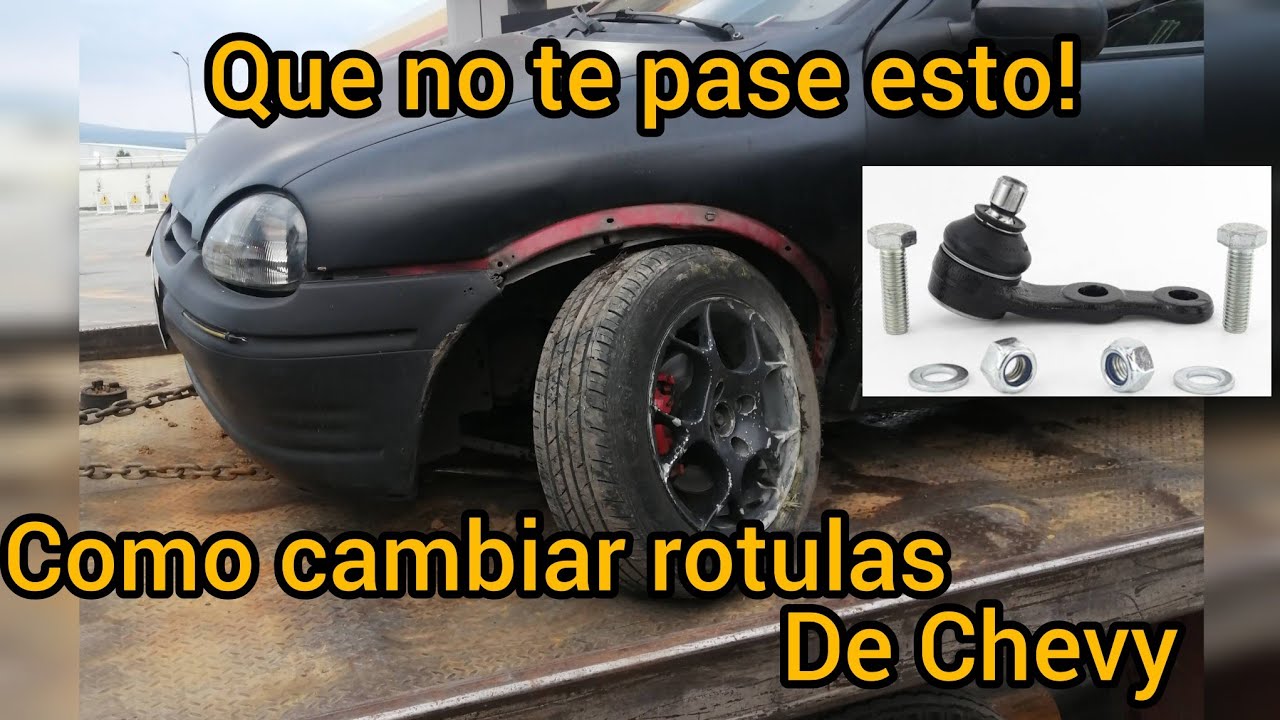 Chevy /Opel /Corsa C&oacute;mo cambiar rotulas de suspensi&oacute;n