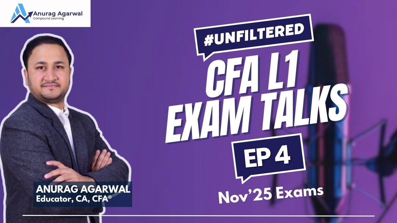 CFA L1 #Unfiltered Exam Talks, выпуск 4