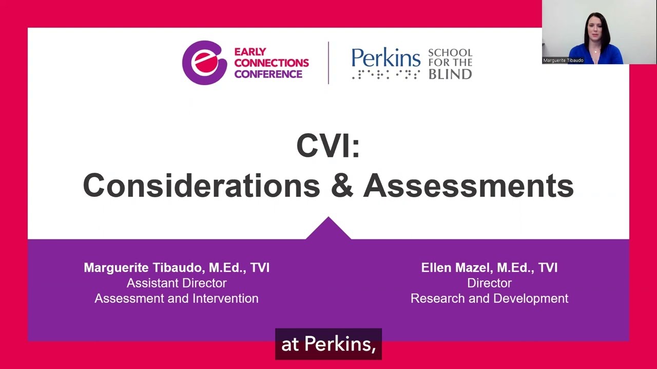 CVI: Considerations & Assessments