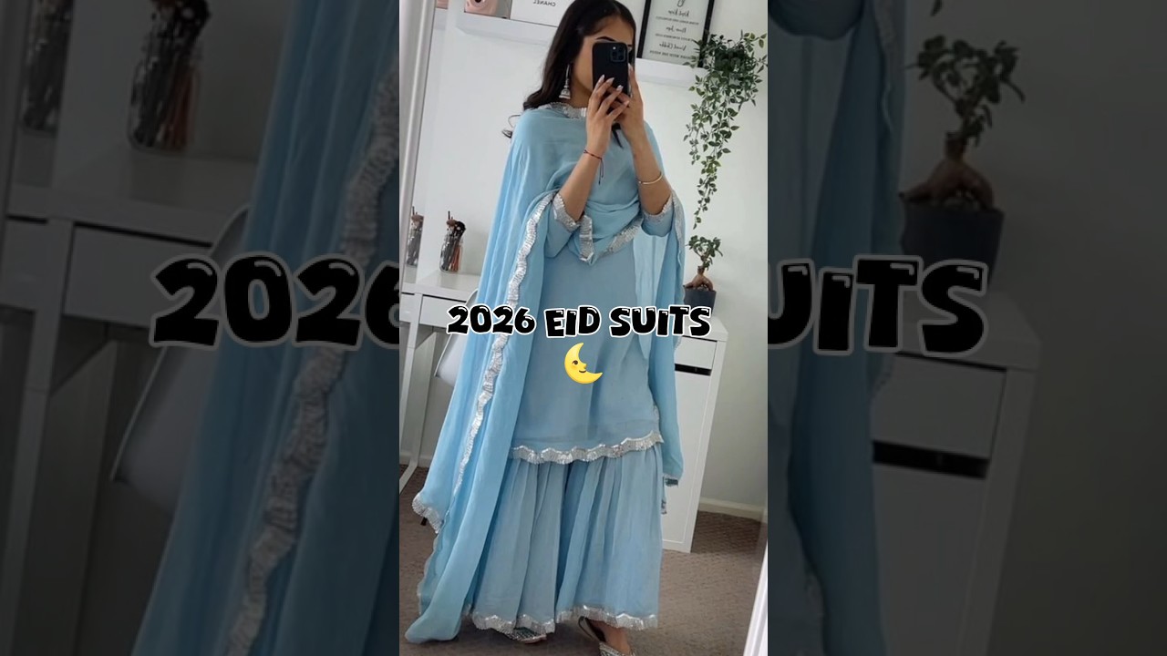 Eid 2026 Latest Suit Designs | Trending Eid Suits Collection 2026 #voicebyitsnaaz #eidspecial #eid