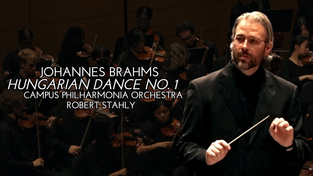 Brahms: Hungarian Dance No. 1 in G Minor | Campus Philharmonia Orchestra
