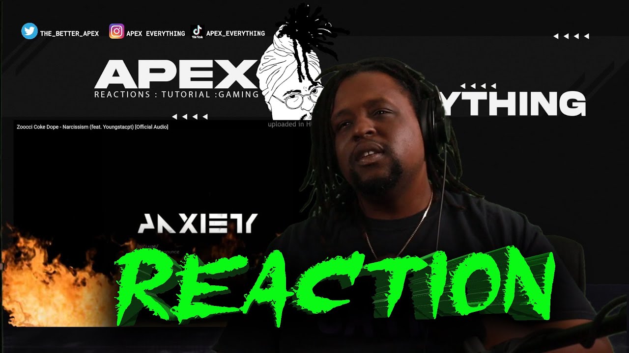 Zoocci Coke Dope Narcissism feat Youngstacpt Reaction