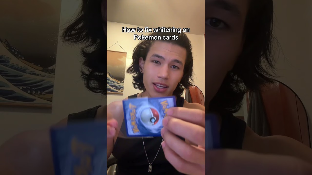 How to fix Pokemon Card whitening