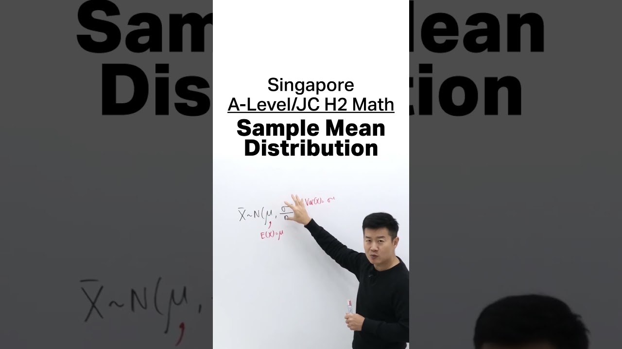 Sample Mean Distribution | A-Level/JC H2 Math, Singapore Tuition #singapore #tuition #alevel #math