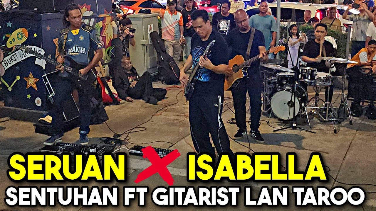 SERUAN & ISABELLA | Sentuhan featuring Gitarist Lan Taroo