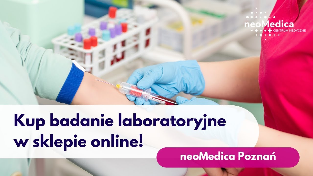 Badania krwi Poznań | kup badanie online | neoMedica Poznań