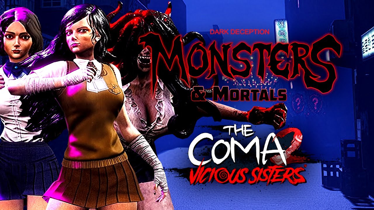 Dark Deception: Monsters and Mortals | The Coma 2: Vicious Sisters DLC