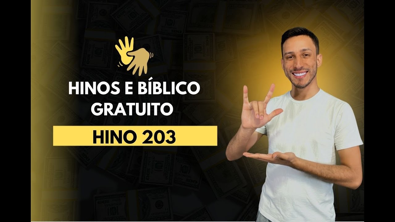 HINOS E BÍBLICO GRATUITO - HINO 203
