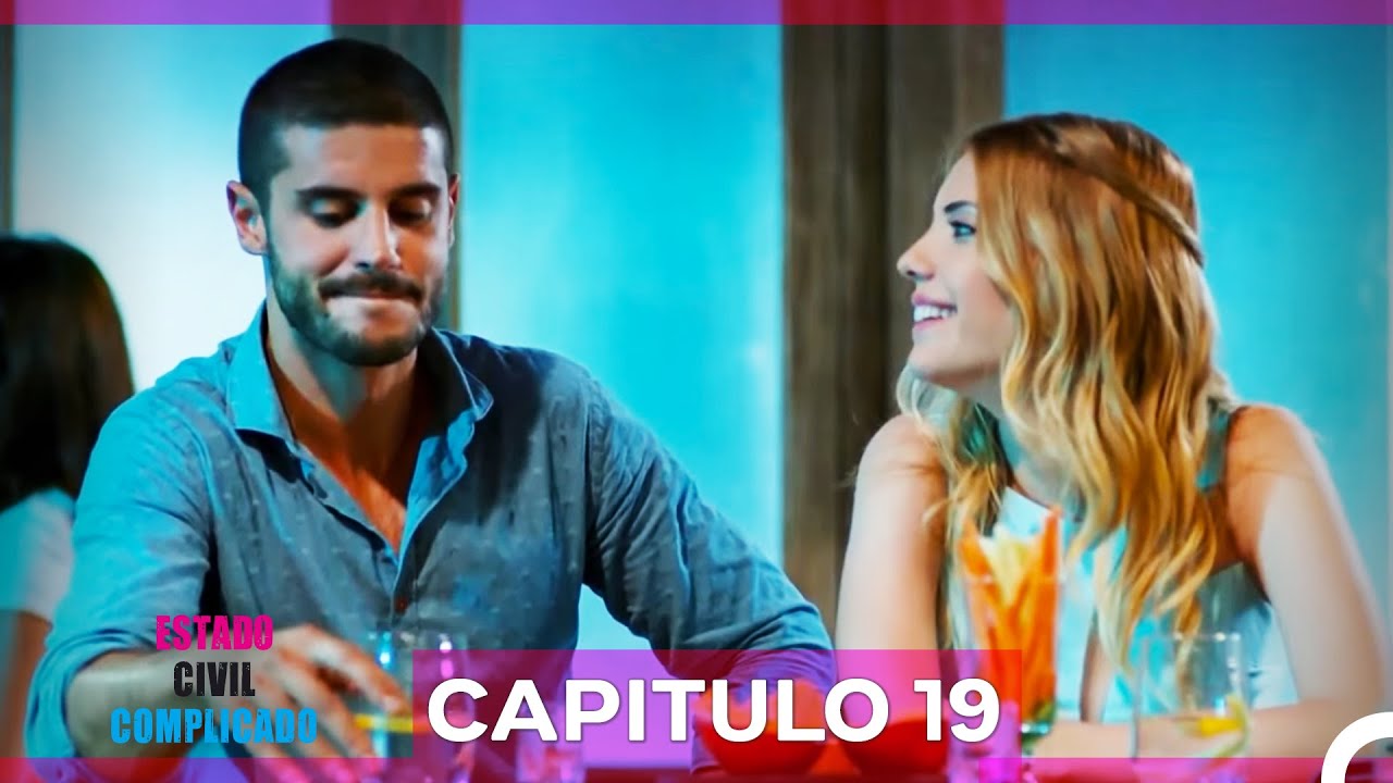 Estado Civil: Complicado Capítulo 19 (Doblado en Español)