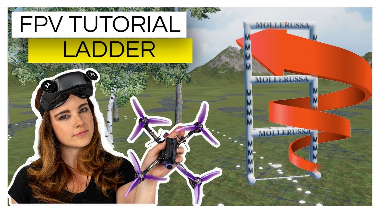 How to Ladder: FPV Tutorial Racing, Cinematic & Freestyle | MaiOnHigh