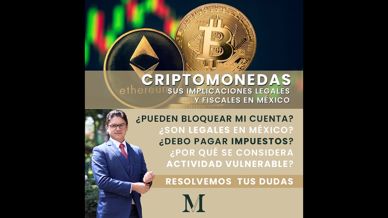 Impuestos y Criptomonedas en México