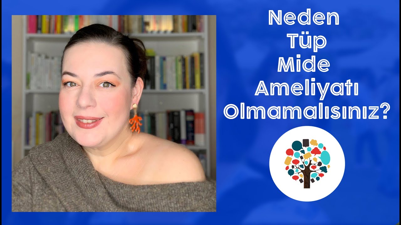 TÜP MİDE AMELİYATI OLMAMAK İÇİN NEDENLER
