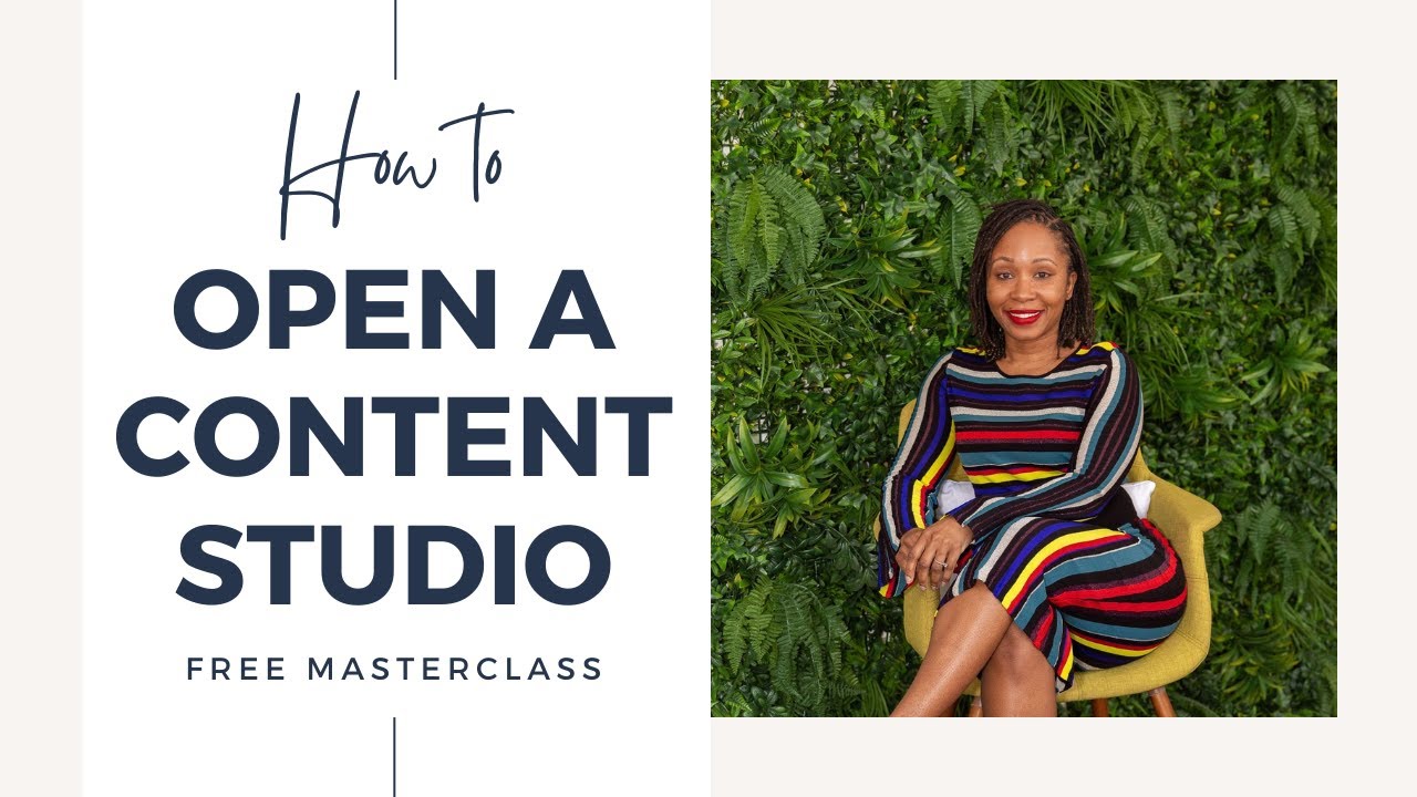 FREE MASTERCLASS: HOW TO OPEN A CONTENT STUDIO