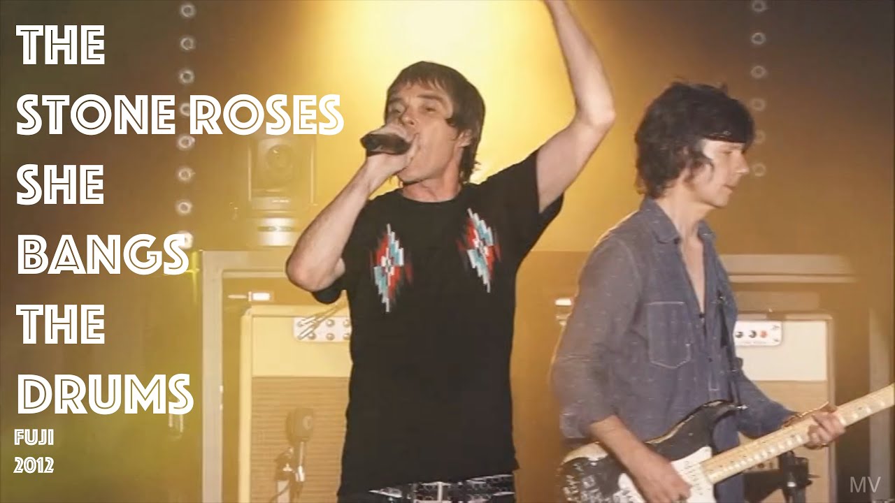 The Stone Roses- She Bangs The Drums- Fuji 2012