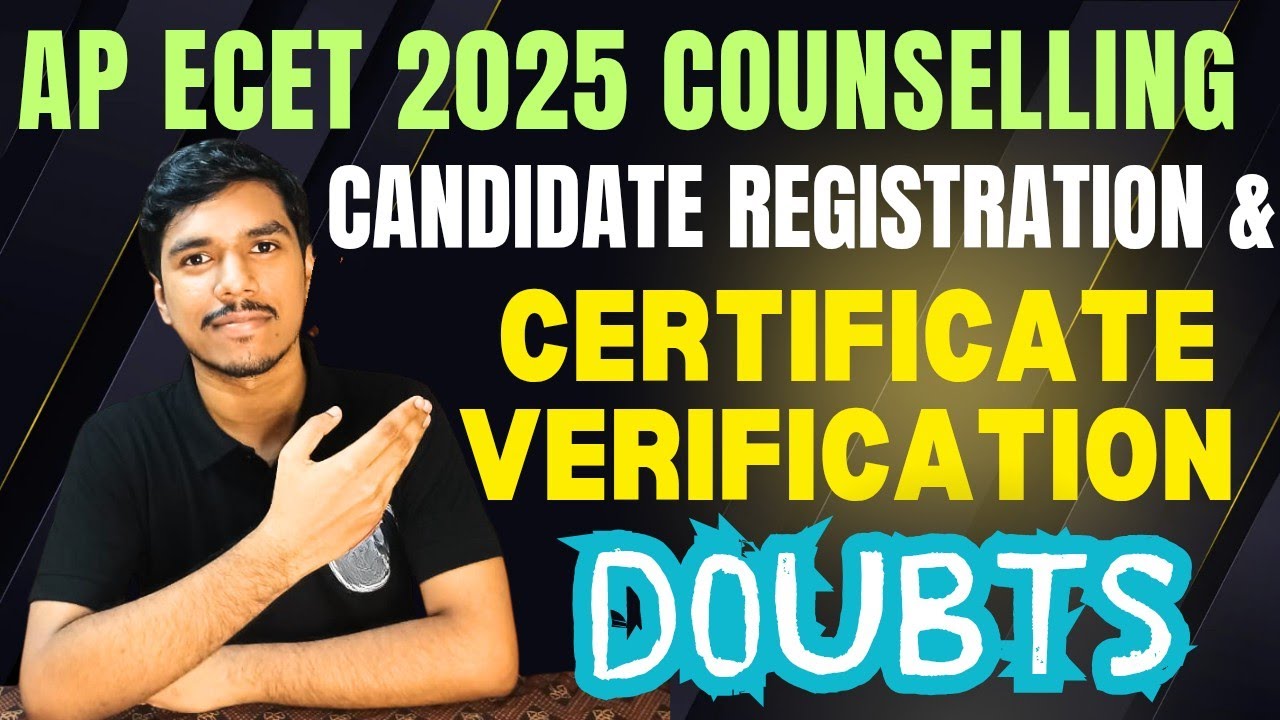 AP ECET COUNSELING 2025 CERTIFICATE VERIFICATION AND CANDIDATE REGISTRATION DOUBTS EXPLAINED|