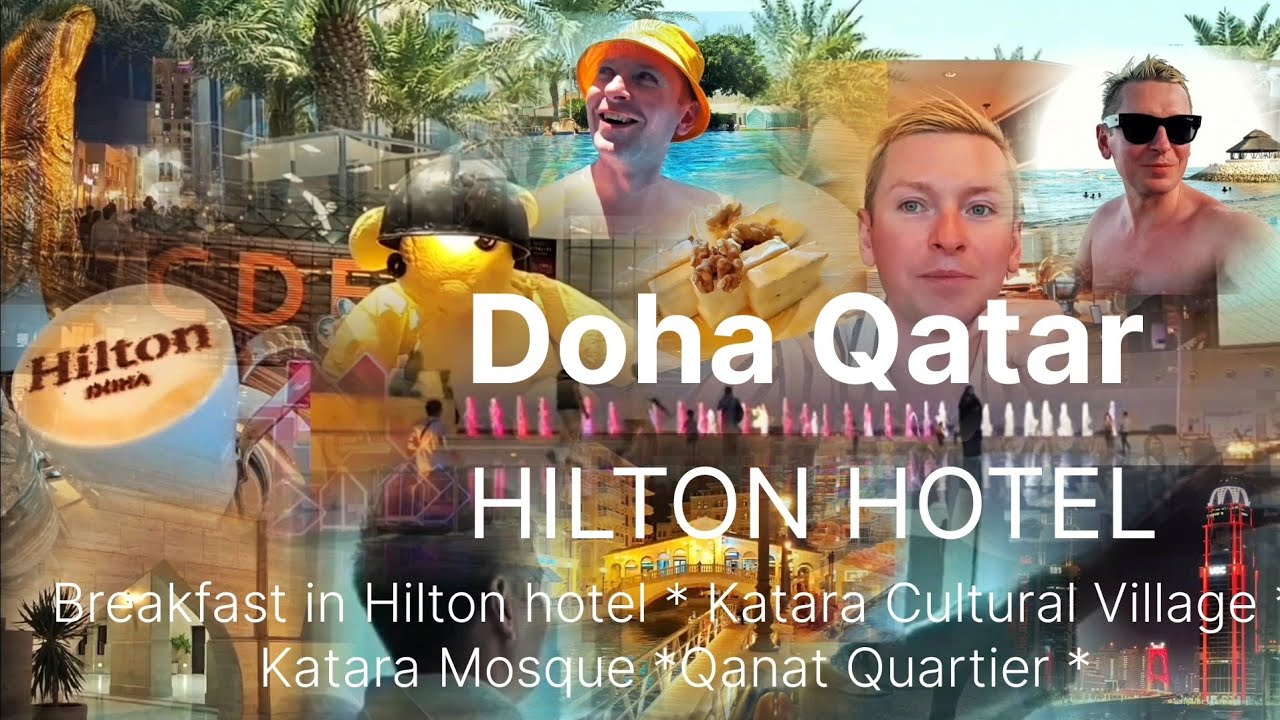 ПОЧЕМУ КАТАР ? ЗАВТРАК В ОТЕЛЕ HILTON 