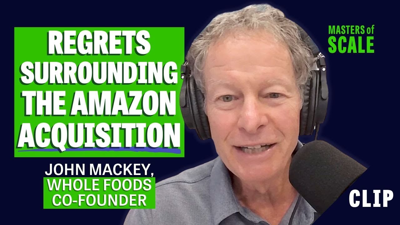 Почему Whole Foods продали Amazon (с соучредителем Джоном Макки) | Masters of Scale