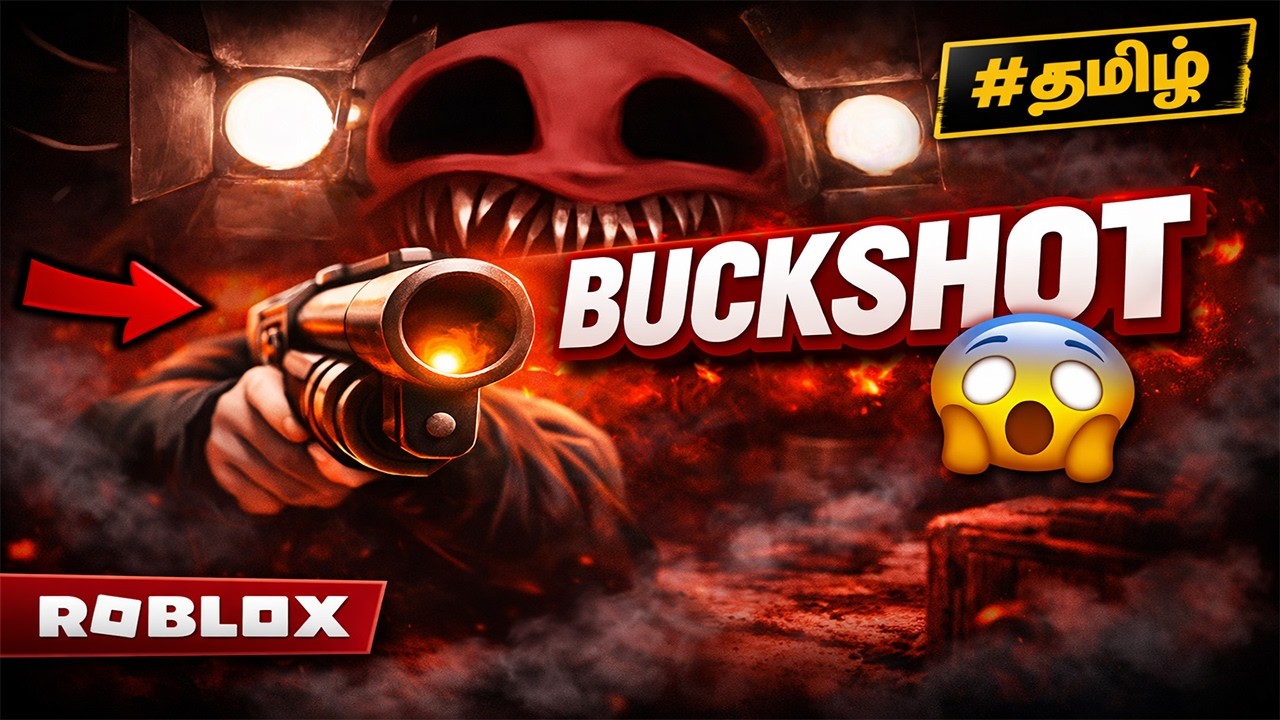 ROBLOX BUCKSHOT 😱 தமிழ் | Shotgun Monster Escape! | Roblox Horror Gameplay Tamil