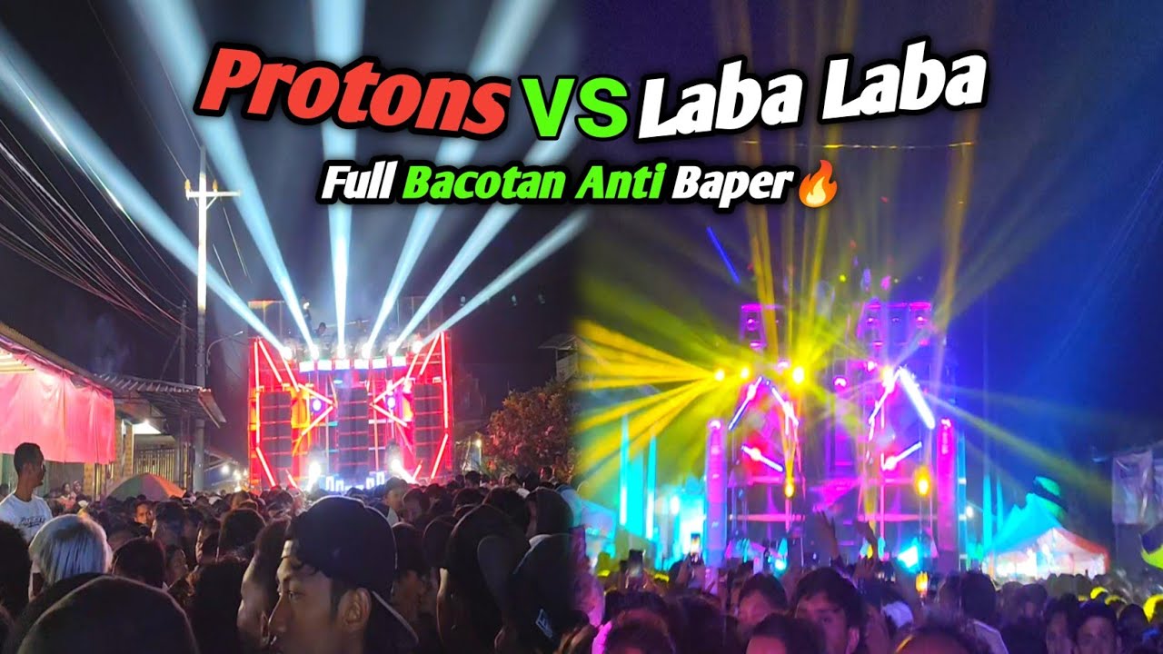 Battle Panas Full Bacotan Anti Baper🔥 Protons Audio Jember vs Laba Laba Saling Nolop🔥