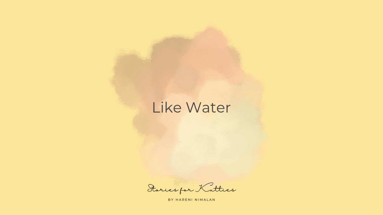 Like Water