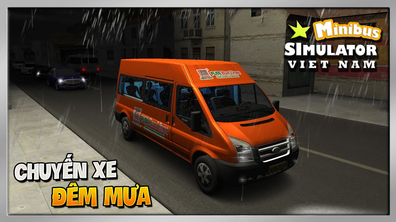 Minibus Simulator Vietnam #6 | Xe Trung Chuyển Phương Trang Chở Khách Trong Đêm Mưa