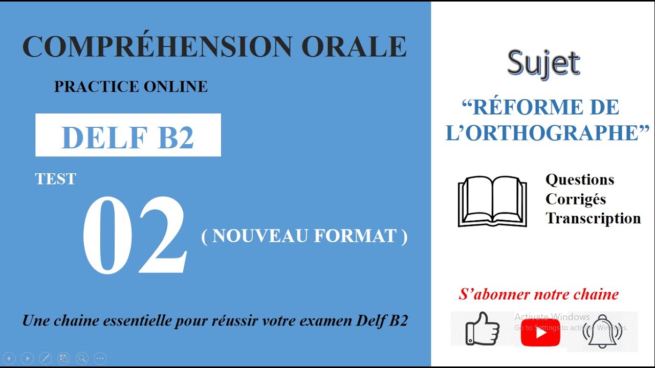 DELF B2 - Compréhension orale_Nouveau Format [Test 02] - RÉFORME DE L’ORTHOGRAPHE