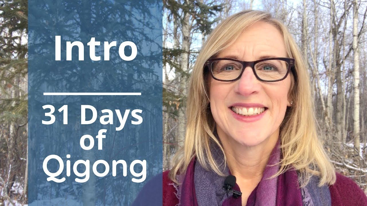 31 Days of Qigong Introduction: What is Qigong?
