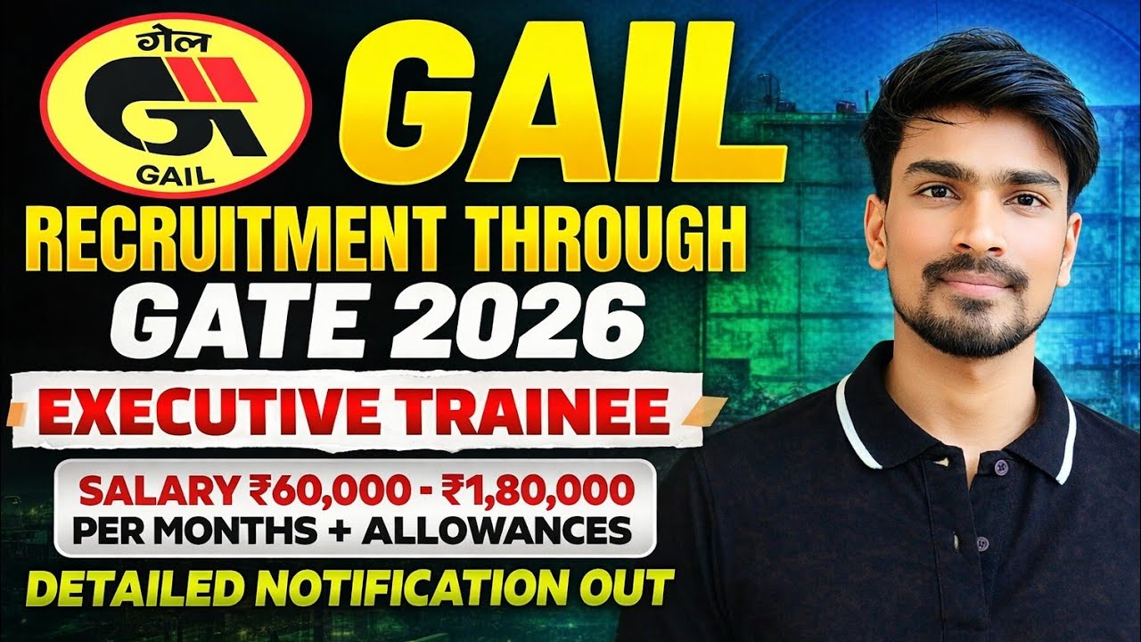 GAIL Recruitment 2026 | Through GATE 2026 Jobs | Executive Trainee | GAIL Vacancy 2026 | PSU Jobs