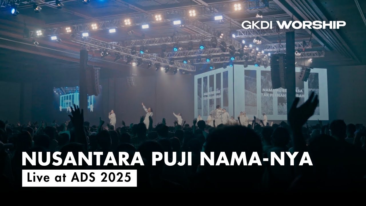 Nusantara Puji Nama-Nya (Live at ADS 2025) | GKDI Worship & Bekasi Gospel Project