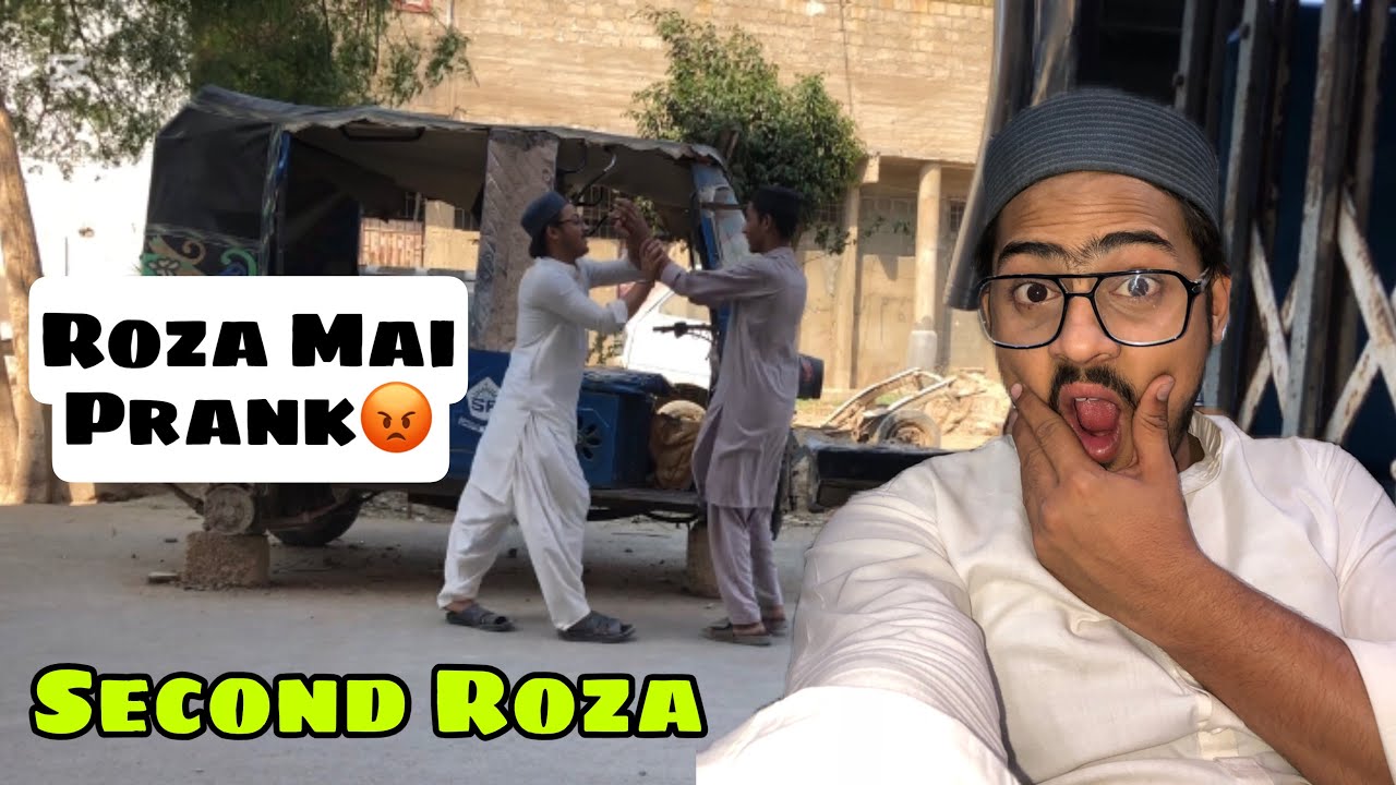 Day 2 Ramzan Mai Mere Sath Prank😡