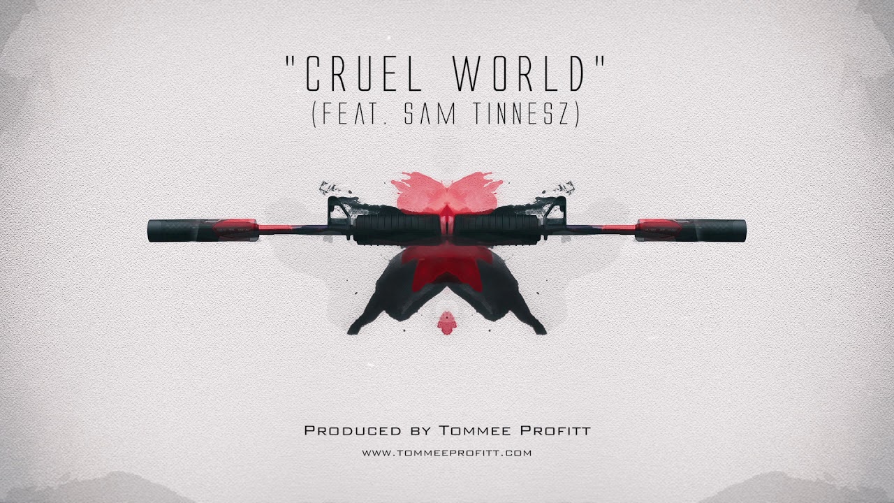 Cruel World (feat. Sam Tinnesz) - Tommee Profitt