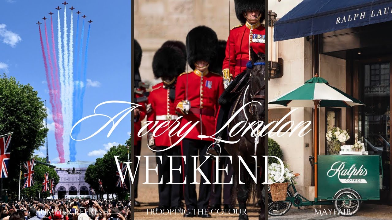 A Royal London Weekend: Trooping the Colour, Mayfair Elegance & Summer Refresh