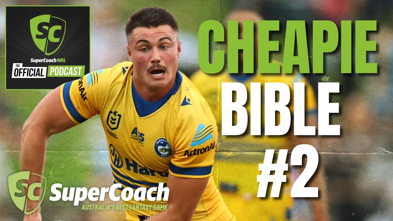CHEAPIE BIBLE #2 | NRL SuperCoach Podcast