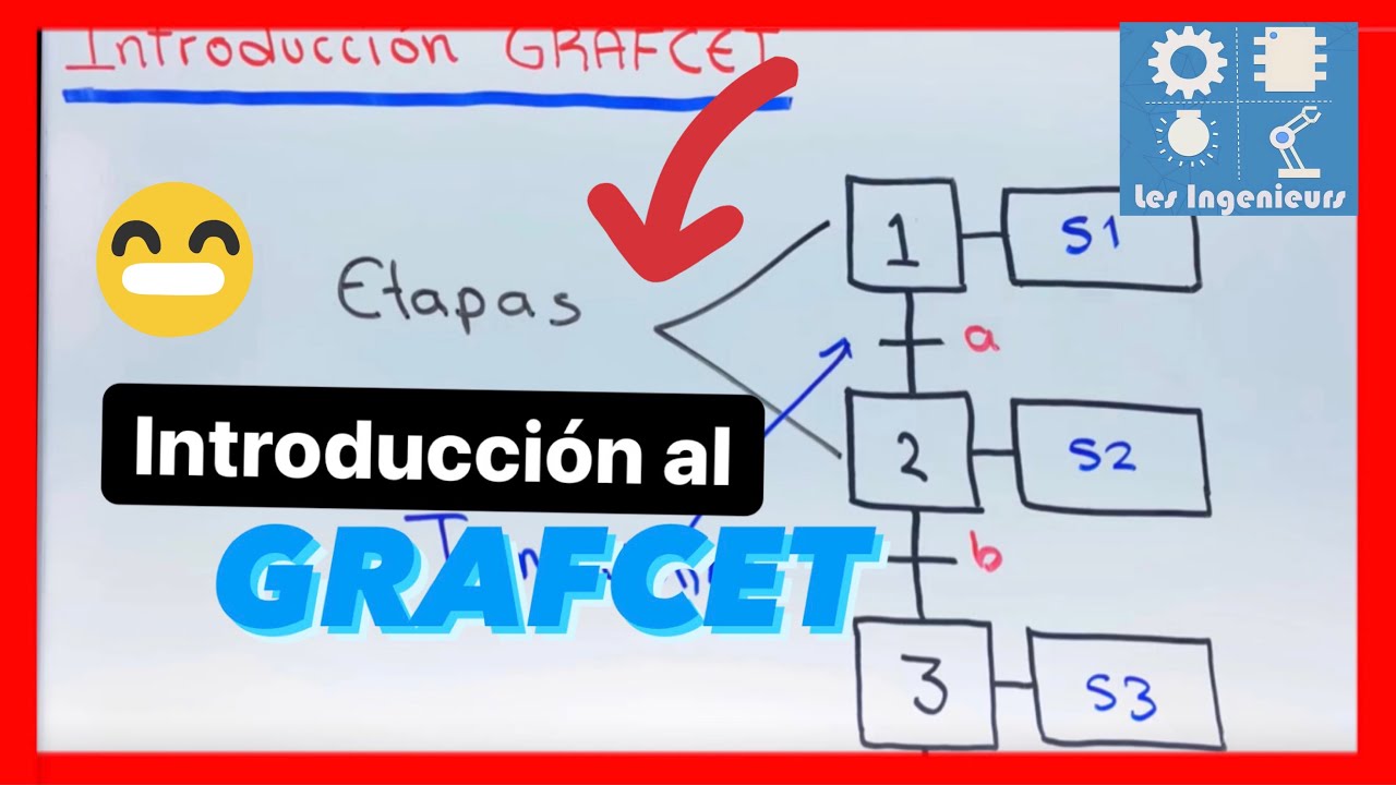 ✅Introducción al GRAFCET (Parte 1) | AUTOMATISMOS INDUSTRIALES