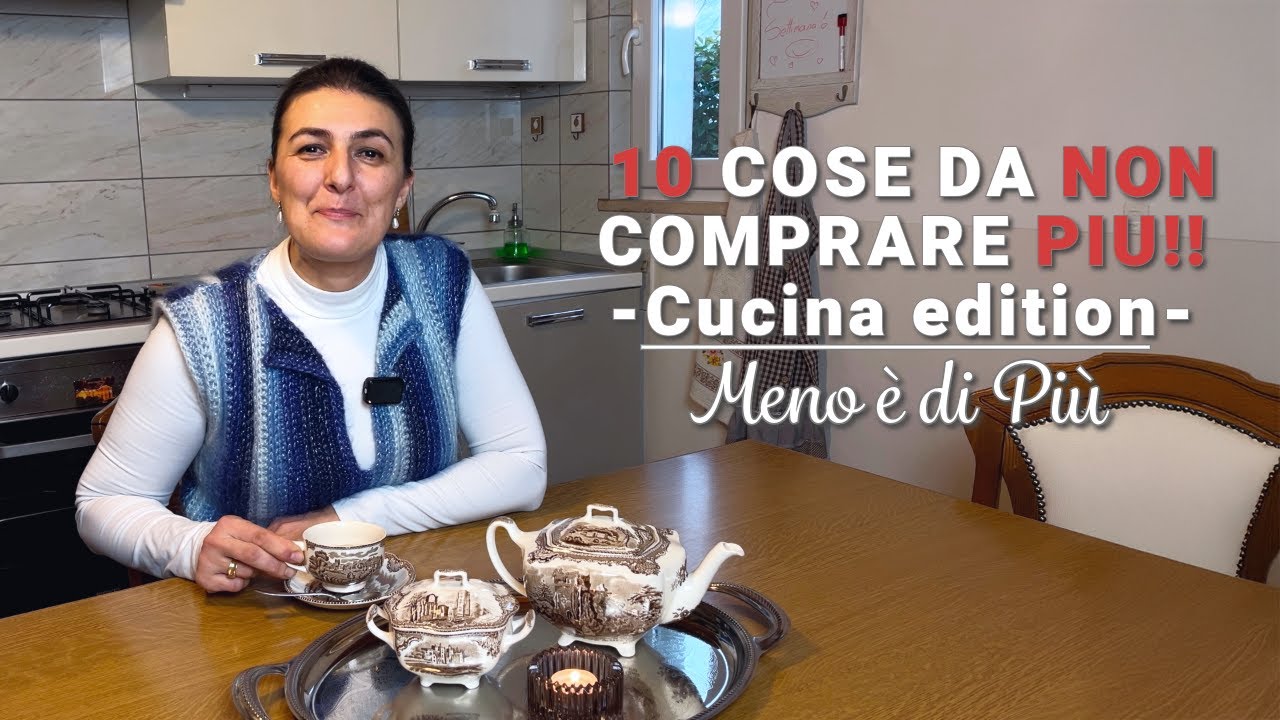 Cosa non dobbiamo più Comprare in Cucina? - Minimalismo