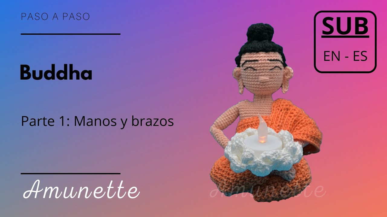 Amigurumi Buddha: Tejiendo Paz Interior | parte 1