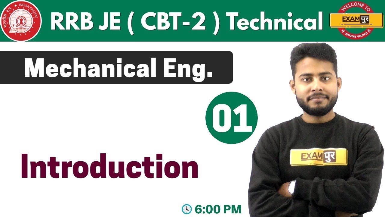 Class 01 ||#RRB JE (CBT -2 ) Technical || Mechanical || By Vivek Singh Sir || Introduction