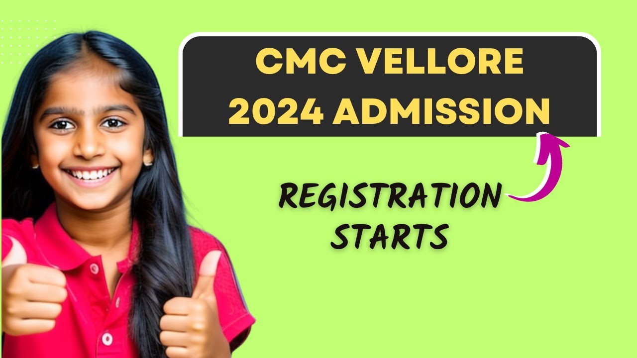 CMC Vellore MBBS Admission 2024 - Applications are Open