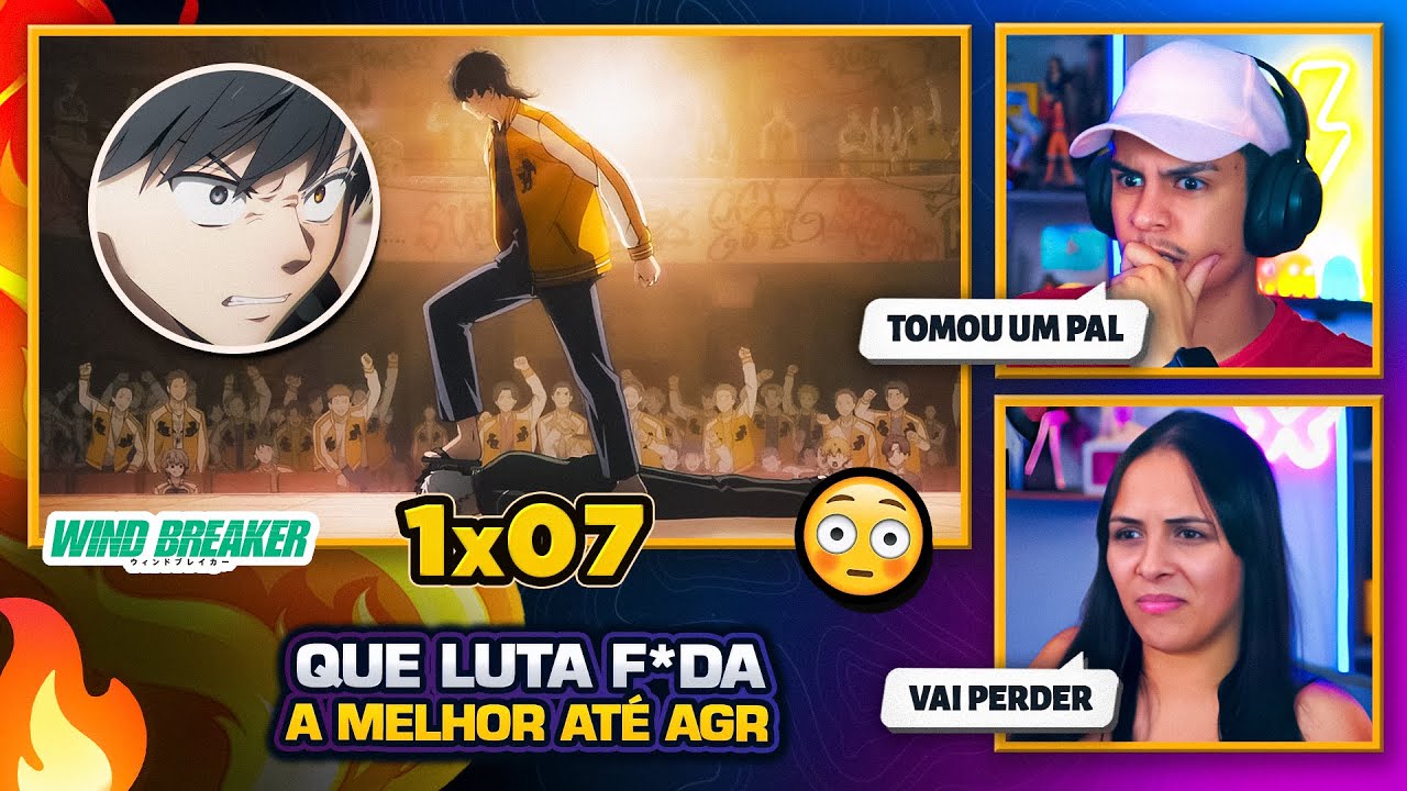 A LUTA MAIS ESPERADA  | WIND BREAKER 1x07 | [Casal Jounin React] 🔥