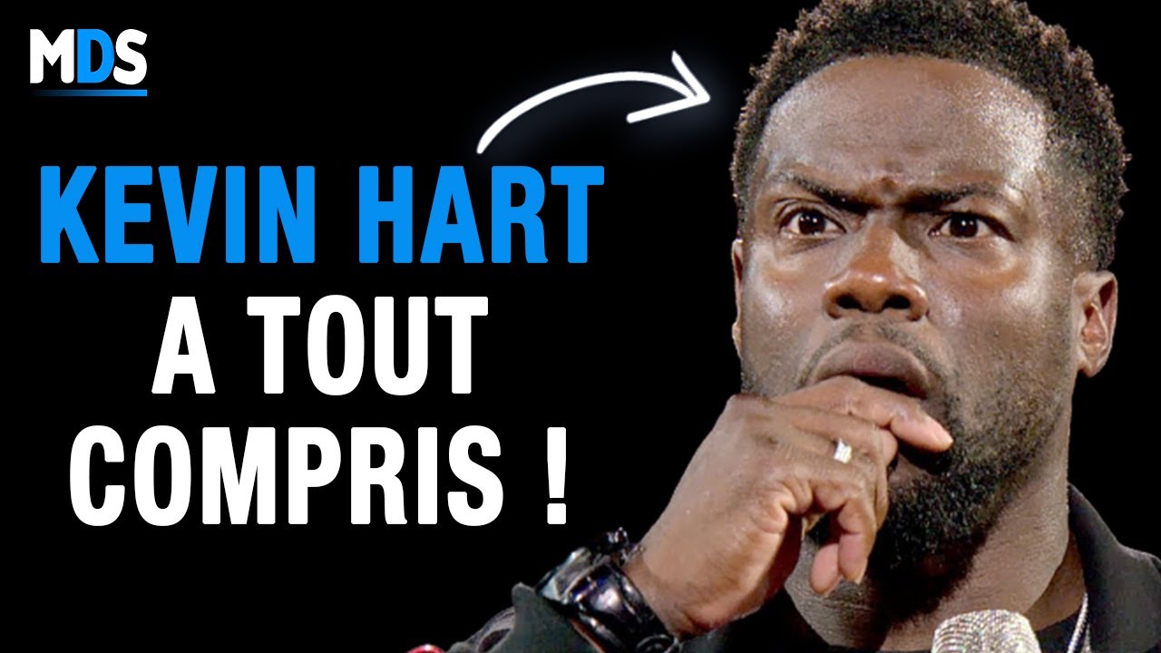 KEVIN HART A TOUT COMPRIS (ça va changer ta façon de voir les choses)
