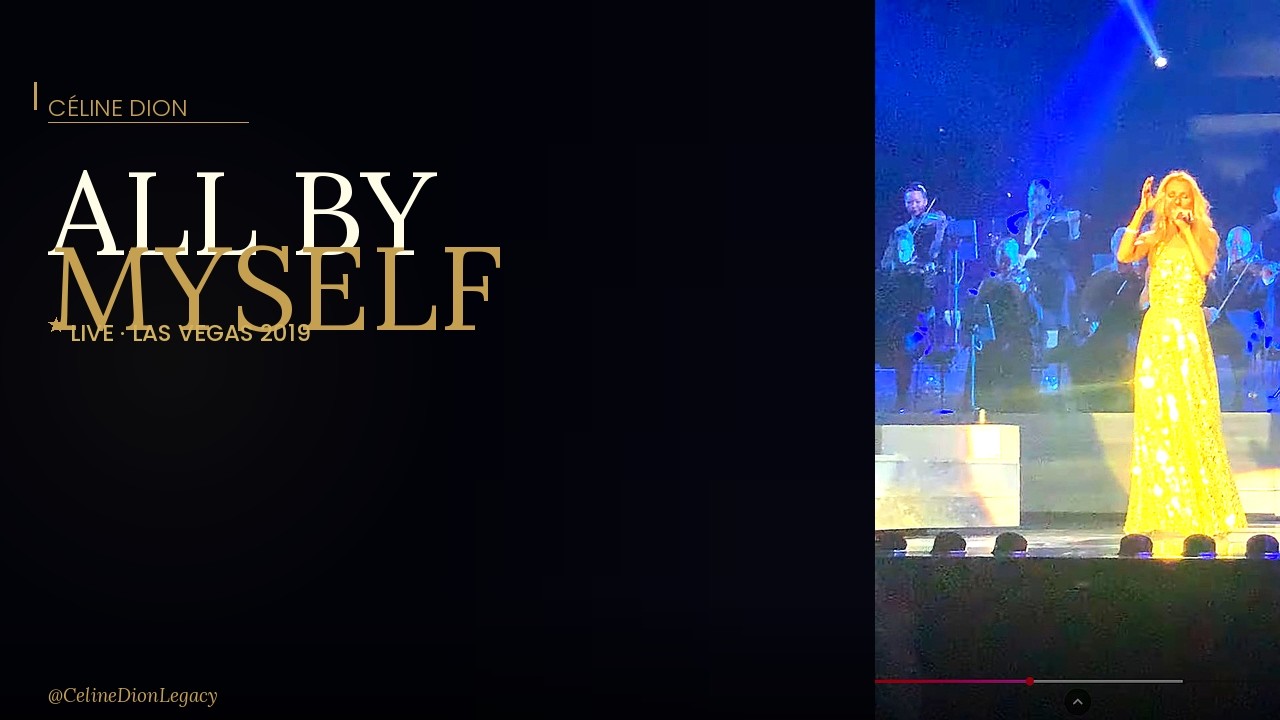 Celine Dion - All By Myself - Las Vegas May 2019