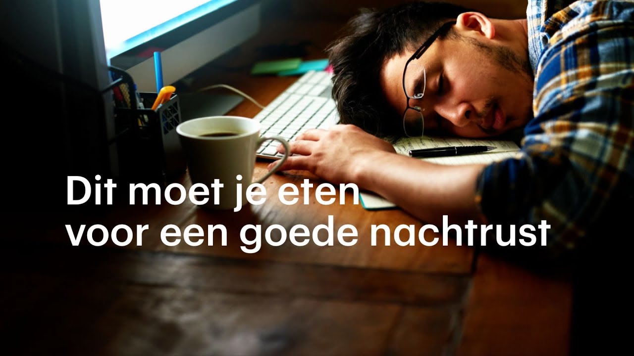 Voor een goede nachtrust moet je slaapverwekkend eten - RTL NIEUWS