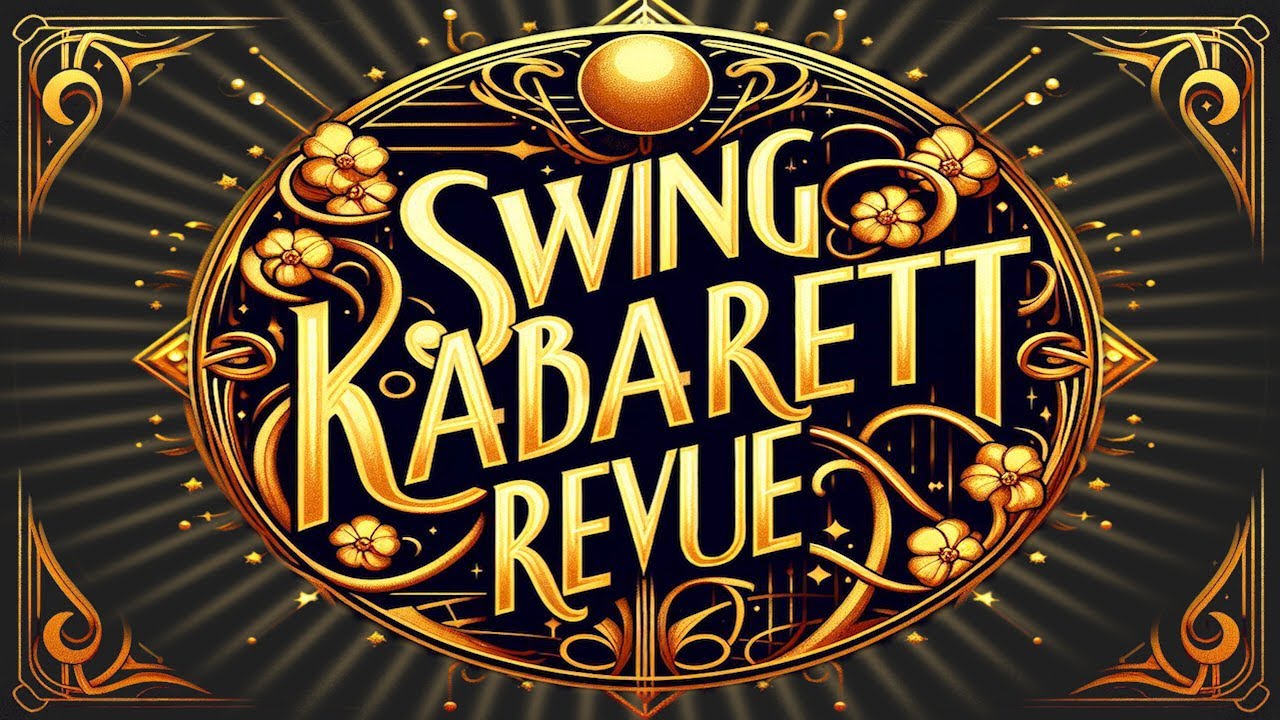 Swing Kabarett Revue - Deutsche Swing- und Filmschlager der 1920er: Frisch, fröhlich, frech, frivol!