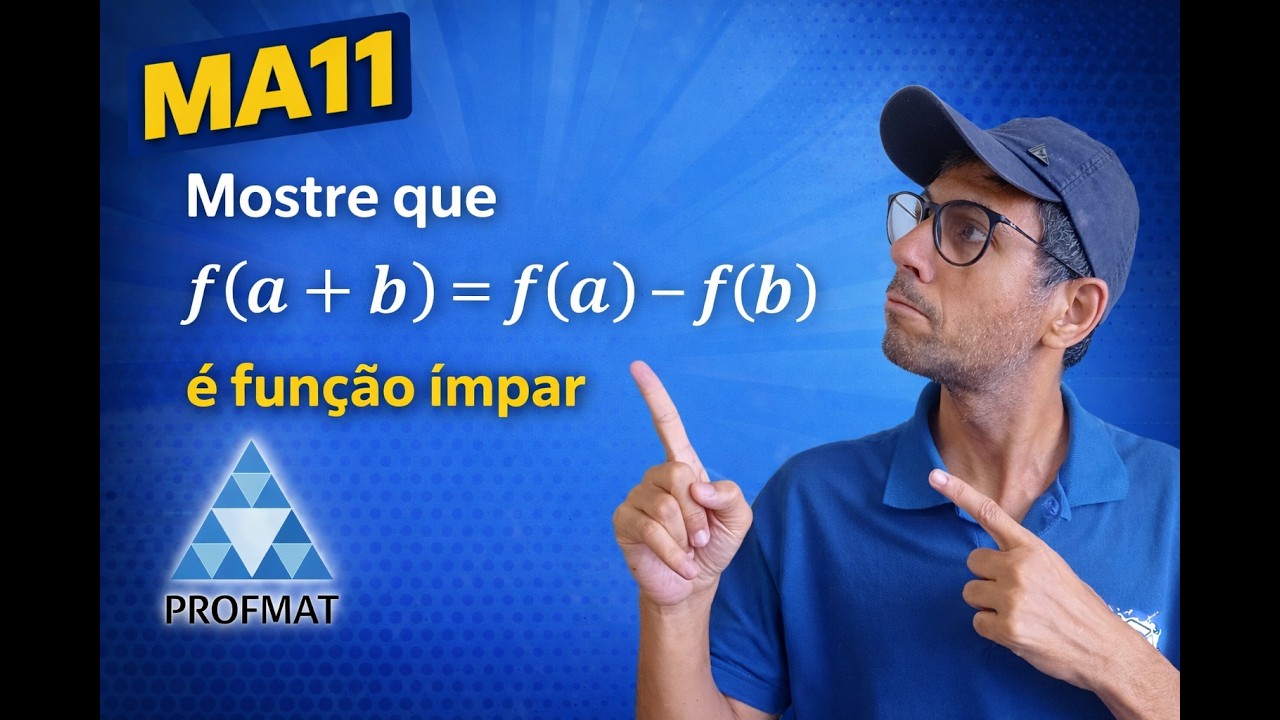 Profmat MA11 Mostre que a função é ímpar
