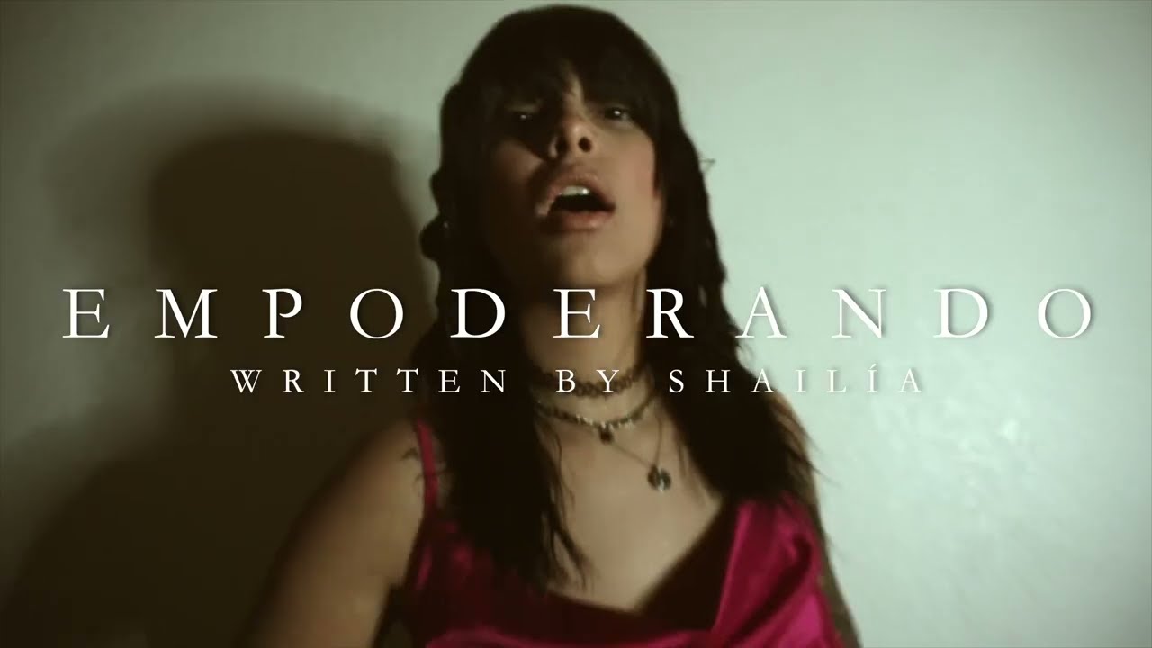 Shailía - Empoderando (Official Video)